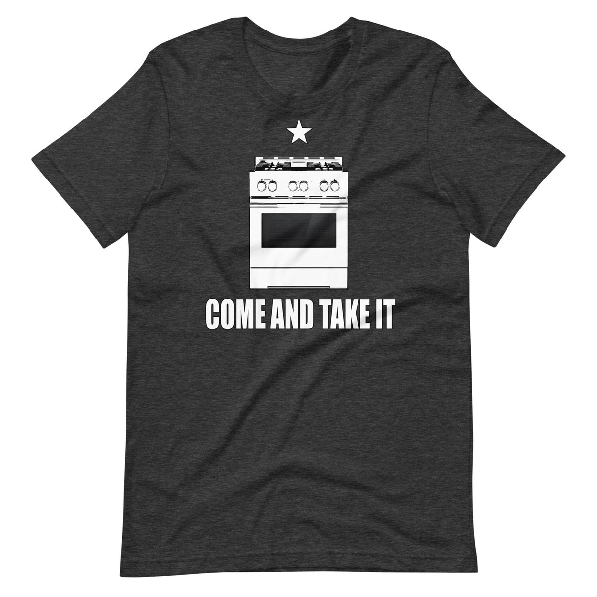 Come and Take It Gas Stove Shirt