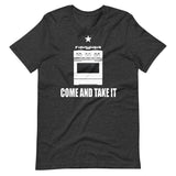 Come and Take It Gas Stove Shirt