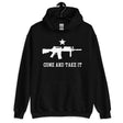 Come and Take It Hoodie