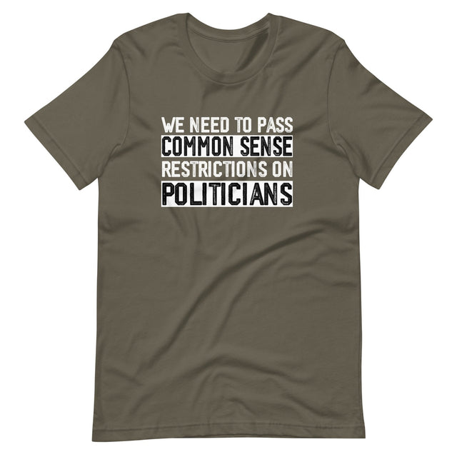 Common Sense Politician Control Shirt