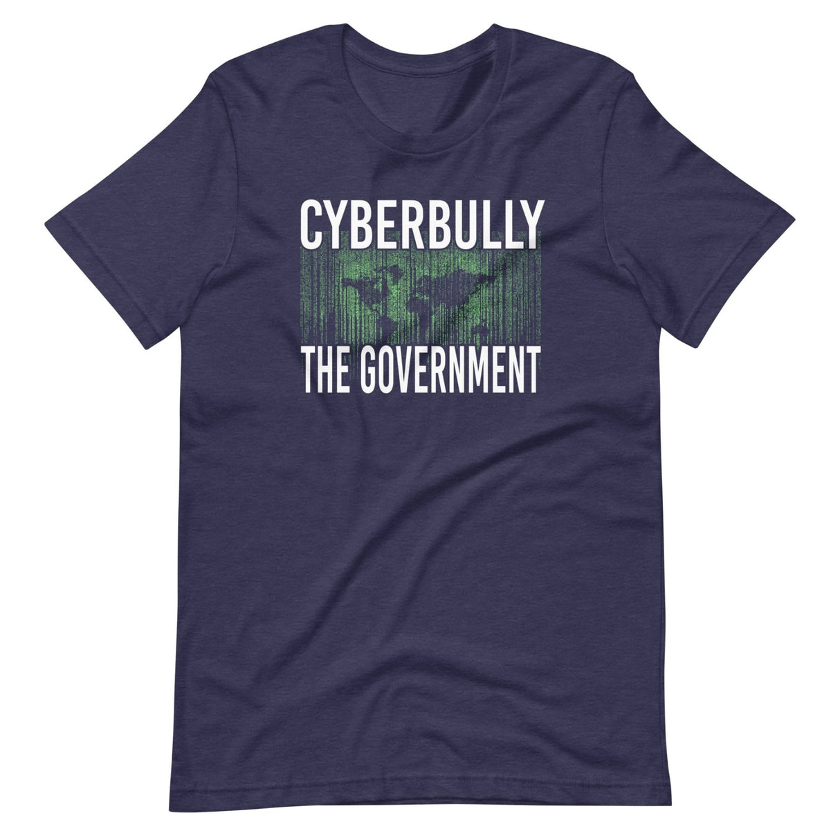 Cyberbully The Government Shirt