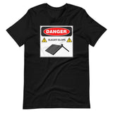 Danger Slight Slope Roof Shirt