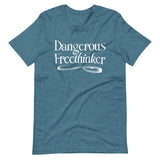 Dangerous Freethinker Shirt