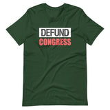 Defund Congress Shirt