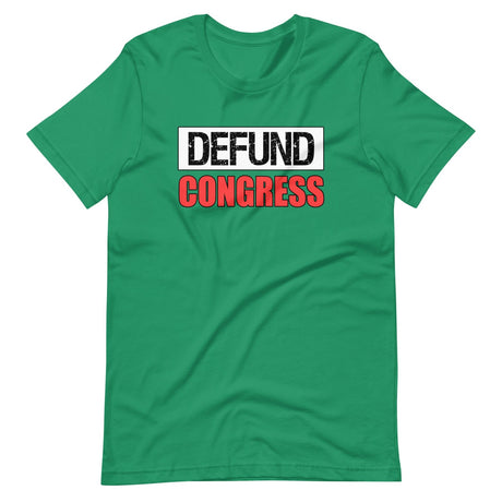 Defund Congress Shirt