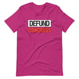 Defund Congress Shirt