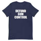 Defund Gun Control Shirt