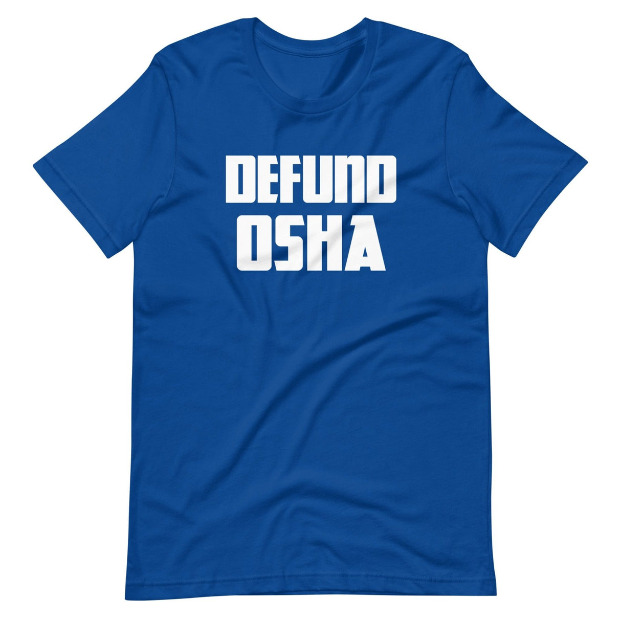 Defund OSHA Shirt