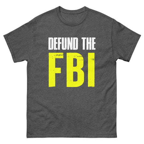 Defund The FBI Heavy Cotton Shirt