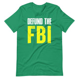 Defund The FBI Shirt