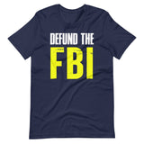 Defund The FBI Shirt