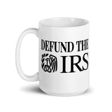 Defund the IRS Coffee Mug