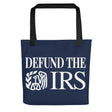 Defund The IRS Tote Bag