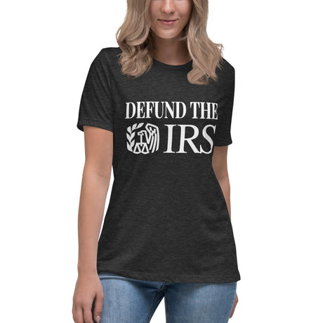 Defund The IRS Women's Shirt