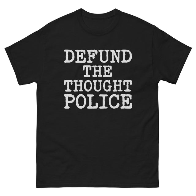 Defund The Thought Police Heavy Cotton Shirt