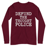 Defund The Thought Police Premium Long Sleeve Shirt