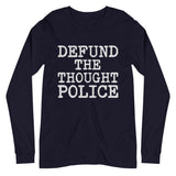 Defund The Thought Police Premium Long Sleeve Shirt