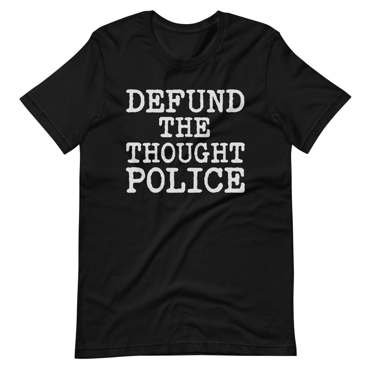 Defund The Thought Police Shirt