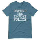 Defund The Thought Police Shirt