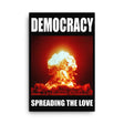 Democracy Spreading the Love Canvas Print