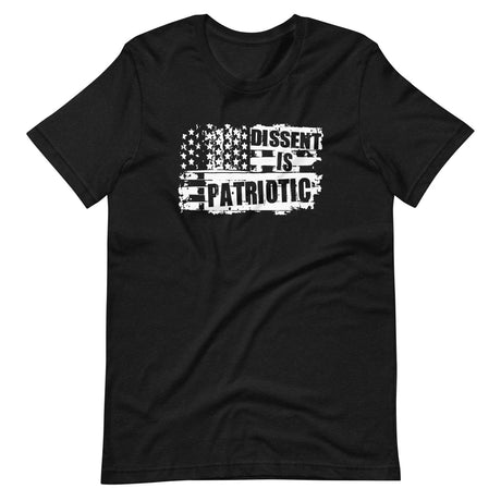 Dissent is Patriotic Shirt