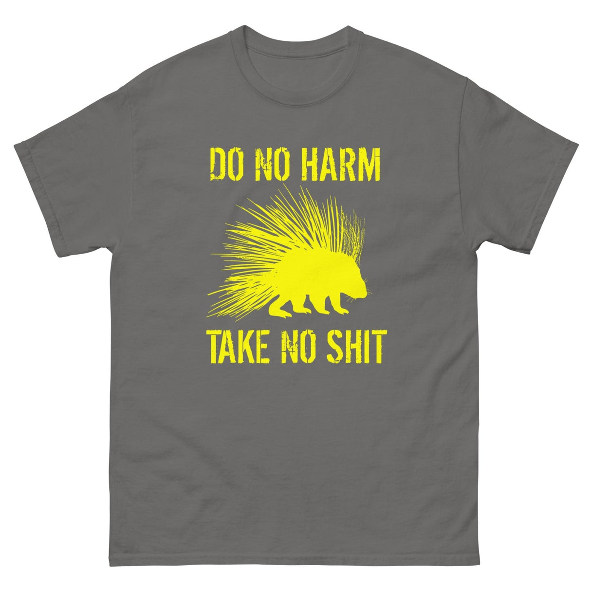 Do No Harm Take No Shit Heavy Cotton Shirt