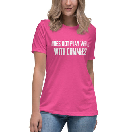 Does Not Play Well With Commies Women's Shirt