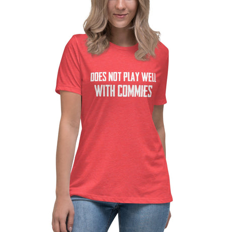 Does Not Play Well With Commies Women's Shirt