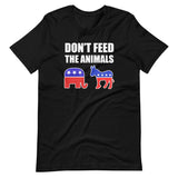 Don't Feed The Animals Shirt