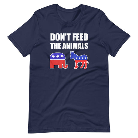 Don't Feed The Animals Shirt