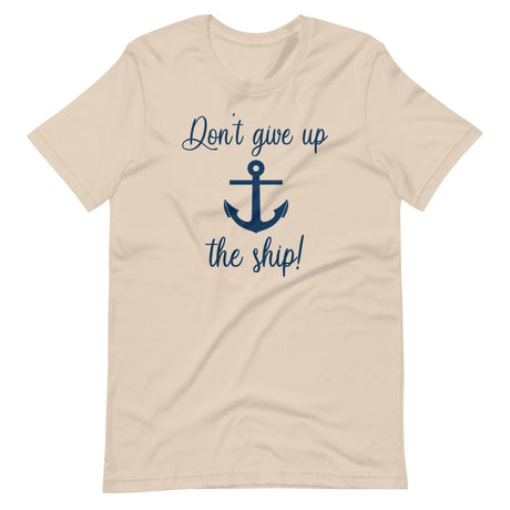 Don't Give Up The Ship Shirt