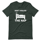 Don't Violate The NAP Shirt