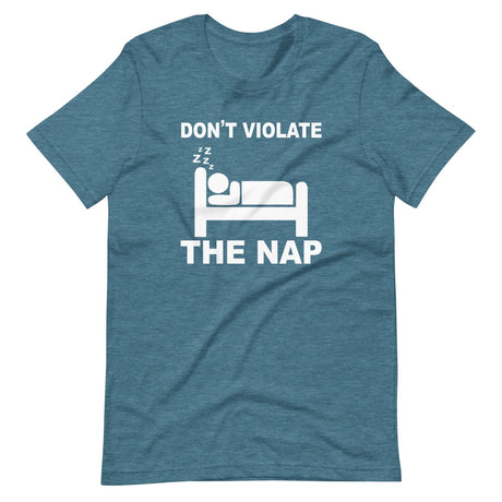 Don't Violate The NAP Shirt