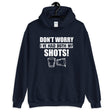 Don't Worry I've Had Both My Shots Hoodie