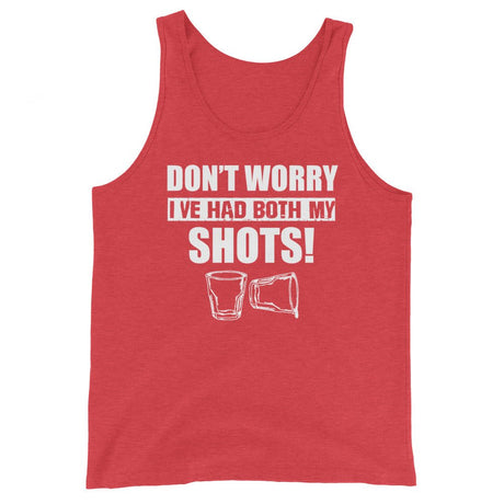 Don't Worry I've Had Both My Shots Premium Tank Top