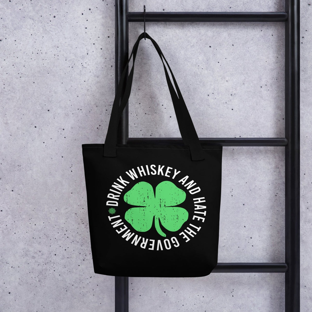 Drink Whiskey and Hate The Government Tote Bag