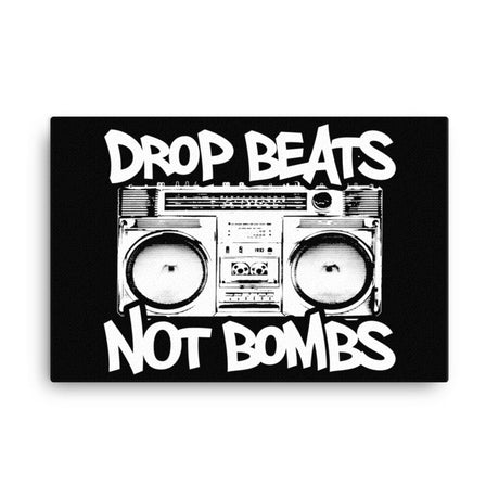 Drop Beats Not Bombs Canvas Print