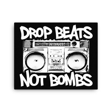 Drop Beats Not Bombs Canvas Print