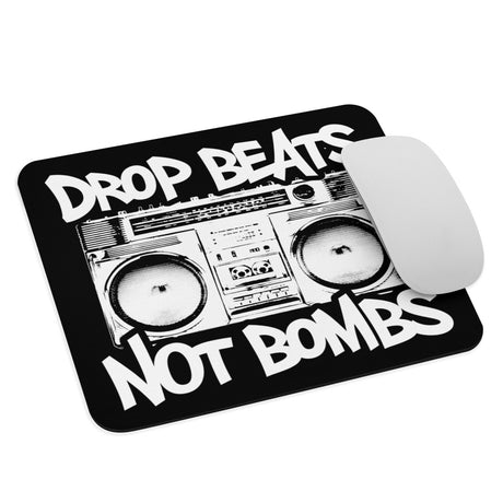 Drop Beats Not Bombs Mouse Pad