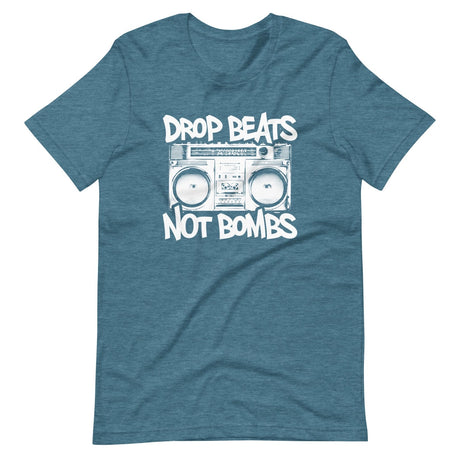 Drop Beats Not Bombs Shirt