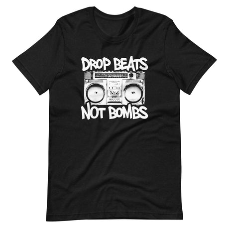 Drop Beats Not Bombs Shirt