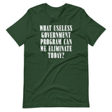 Eliminate Useless Government Programs Shirt