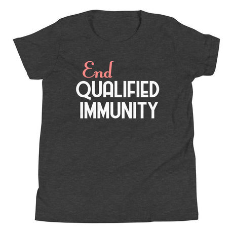 End Qualified Immunity Youth Shirt