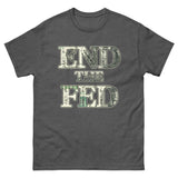 End The Fed Heavy Cotton Shirt