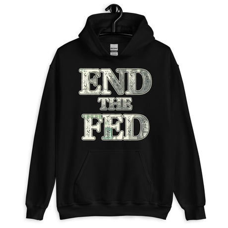 End The Fed Hoodie