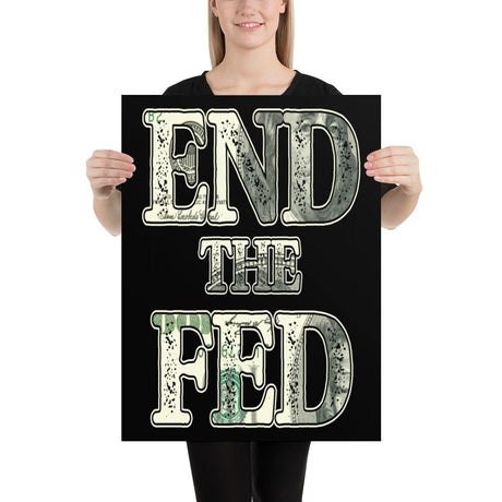 End The Fed Poster