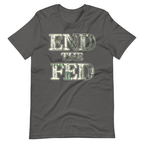 End The Fed Shirt