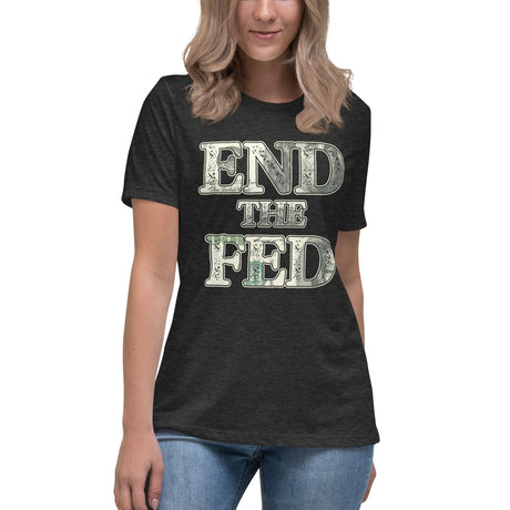 End The Fed Women's Shirt