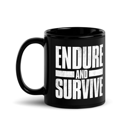 Endure and Survive Coffee Mug