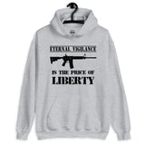 Eternal Vigilance is The Price of Liberty Hoodie